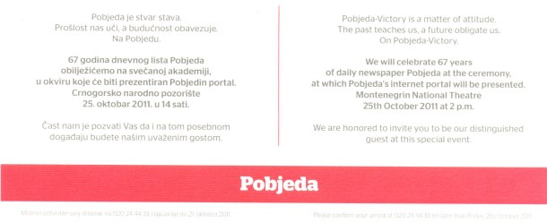 "Čast nam je pozvati Vas da i na tom posebnom događaju budete našim uvaženim gostom."